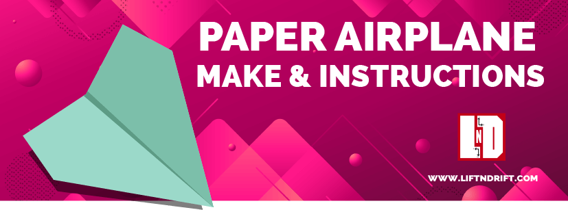 Paper plane make