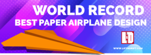 world record best paper airplane design