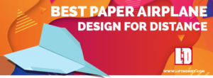 Best paper airplane design for distance