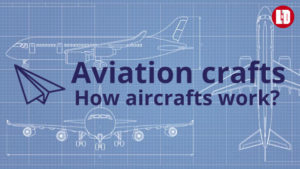 aviation crafts how aircrafts fly in the air