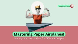 Mastering Paper Airplanes - Step-by-Step Instructions for Different Designs